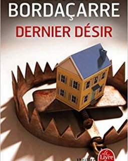 Dernier désir - Olivier Bordacarre
