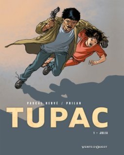 Tupac, Tome 1 : Julia