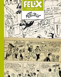 Félix intégrale : Tome 1 - M - A -