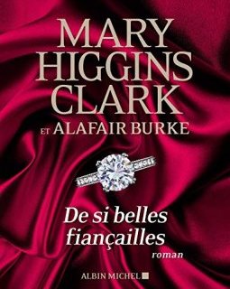 De si belles fiançailles - Mary Higgins Clark - Alafair Burke