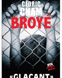 Broyé - Cédric Cham revient sur son nouveau roman