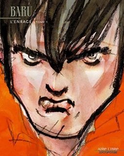 L'Enragé - tome 1 - L'Enragé, tome 1 - Baru