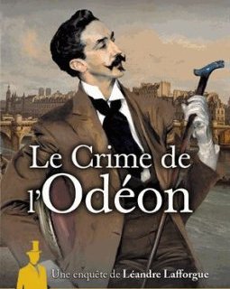 Le crime de l'Odéon - Sylvain Larue
