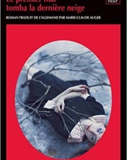 Le premier mai tomba la dernière neige - Jan Costin Wagner