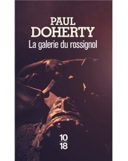 Frère Athelstan, La Galerie du rossignol - Paul Doherty