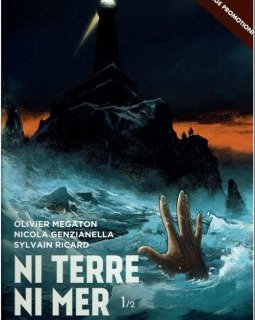 Ni Terre Ni Mer . T.1 - Nicola Genzianella