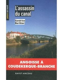 L'assassin du canal - Sandrine Berthier