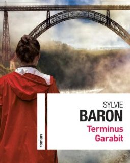 Terminus Garabit - Sylvie Baron