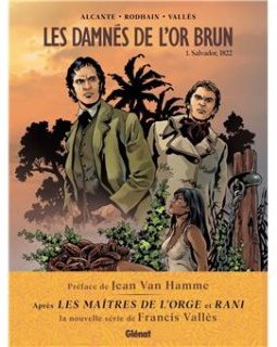Les Damnés de l'Or Brun - tome 1