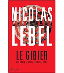 Le Gibier - Nicolas Lebel