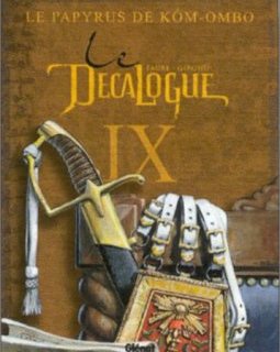 Le Décalogue, Tome 9 : Le papyrus de Kôm-Ombo - Michel Fauré - Frank Giroud