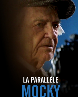 Cinéma de notre temps : la parallèle Mocky