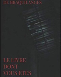 Le livre dont vous êtes la victime - Malo DE BRAQUILLANGES