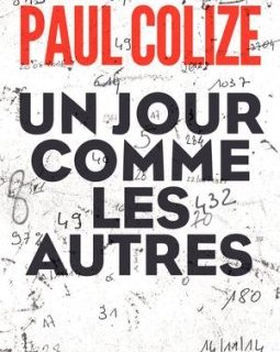 Un jour comme les autres - Paul Colize