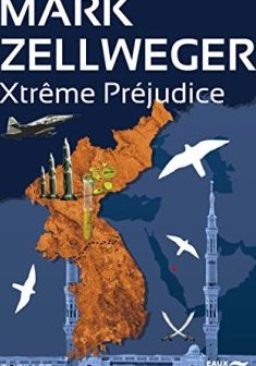 Xtrême préjudice - Marc Zellweger