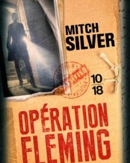 Opération Fleming - Mitch Silver