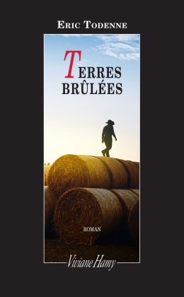 L'interrogatoire d'Eric Todenne pour Terres Brûlées