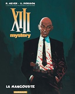 XIII Mystery - tome 1 - La Mangouste