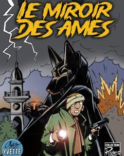 Le miroir des âmes - Nicolas Feuz, Piatti et Jo Ted