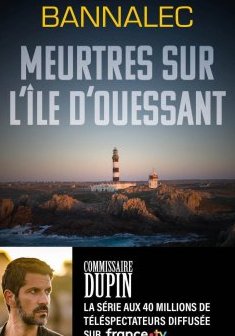 Meurtres sur l'île d'Ouessant - Jean-Luc Bannalec