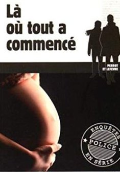 La où tout a commencé - Anne-Solène KERBRAT