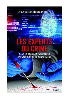 Les experts du crime - Jean-Christophe Portes