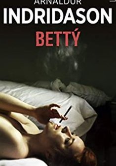 Betty - Arnaldur Indridason