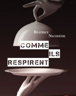 Comme ils respirent - Béatrice Nicodème