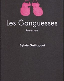 Les Ganguesses - Sylvie Gaillaguet