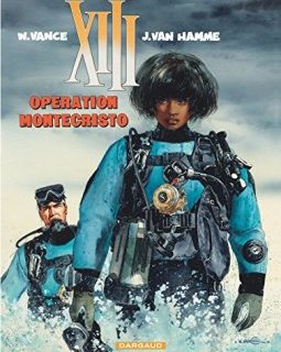 Treize (XIII), tome 16 : Opération Montécristo