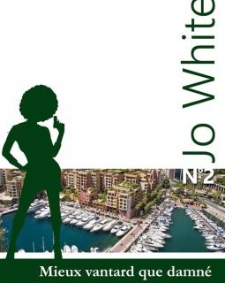 Jo White 2, Mieux vantard que damné - Alpha