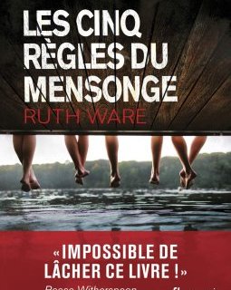 Les cinq règles du mensonge - Ruth Ware