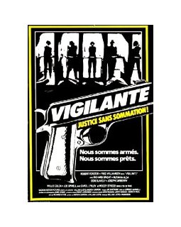 Vigilante, justice sans sommation