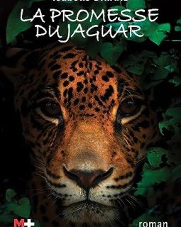 La promesse du jaguar - Isabelle Briand