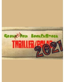 Le Grand Petit Prix 2021 "thriller et polar" - Les votes sont ouverts