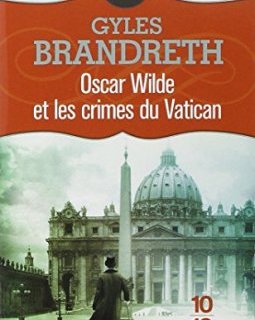 Oscar Wilde et les crimes du Vatican
