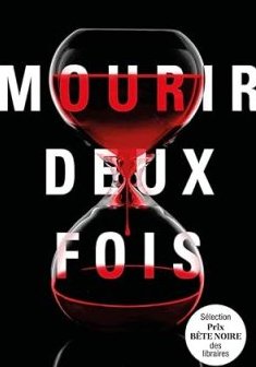 Mourir deux fois - Maxime Girardeau