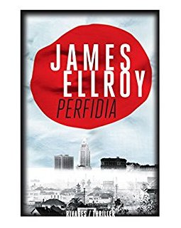 Perfidia - James Ellroy