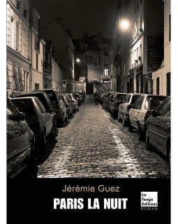 Paris la nuit - Jérémie Guez
