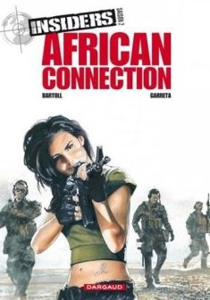 Insiders - Saison 2 - tome 2 - African Connection Saison 2 - (2/4) - Jean-Claude Bartoll