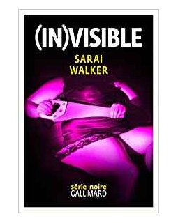 (In)visible - Sarai Walker
