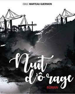 Nuit d'ô rage - Odile Marteau Guernion