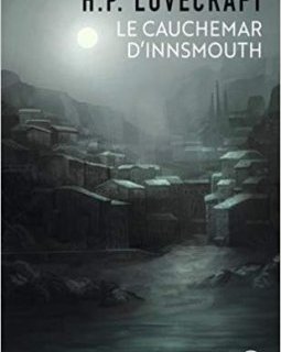 Le cauchemar d'Innsmouth - H.P Lovecraft