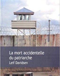 La mort accidentelle du patriarche - Leif Davidsen