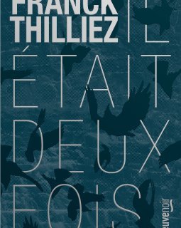 Il était deux fois - Franck Thilliez 