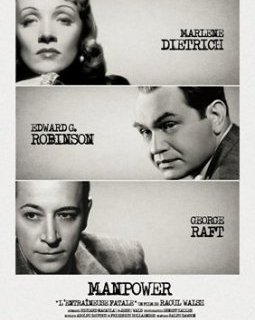 Manpower, l'entraîneuse fatale - Raoul Walsh
