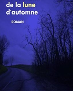 Se souvenir de la lune d'automne - Patrick Moindrault