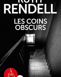 Les coins obscurs - Ruth Rendell