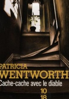 Cache-cache avec le diable - Patricia Wentworth