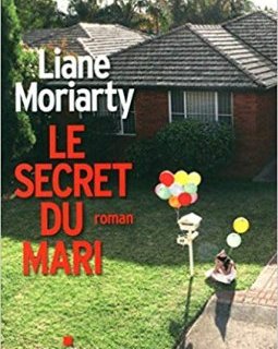 Le Secret du mari - Liane Moriarty